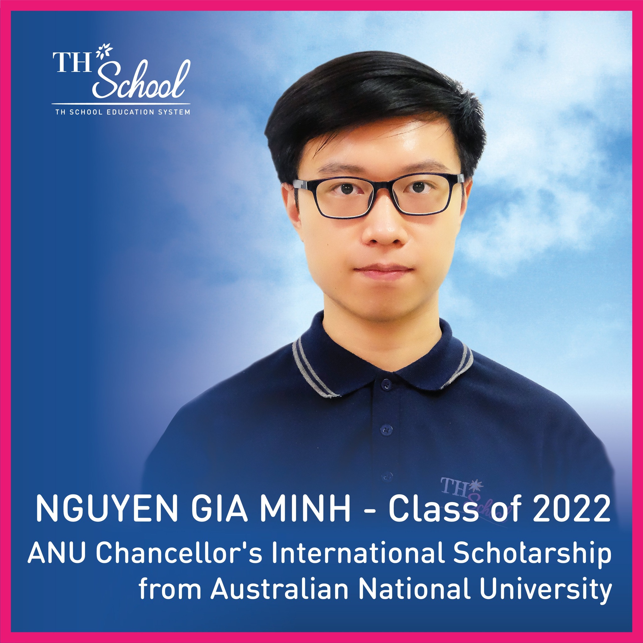 Cựu học sinh TH School lọt top 10 học sinh Việt Nam được nhận Học bổng Quốc tế của Hiệu trưởng trường Đại học Quốc gia Úc