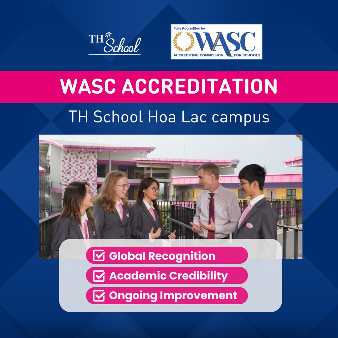 TH School Hoà Lạc đạt chứng nhận quốc tế WASC